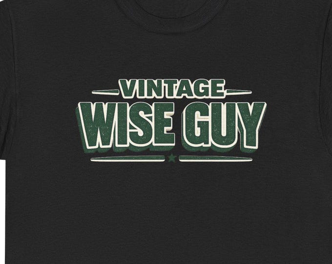 Vintage Wise Guy T-Shirt | Retro Text Graphic Tee