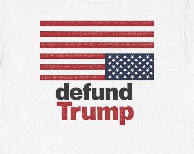 Defund Trump T-Shirt / Upside-Down Distressed Flag Tee / Political Statement Graphic Shirt