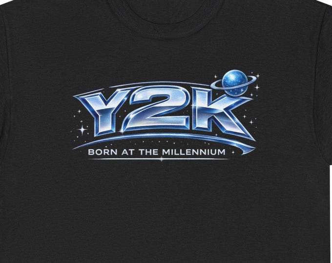 Y2K Tee | Born at the Millennium Retro Futuristic Graphic Shirt