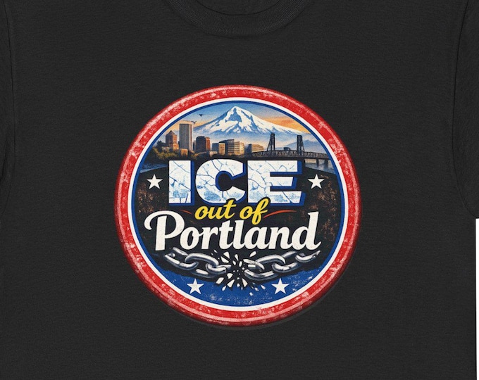 ICE Out of Portland T-Shirt | Protest ICE Goons