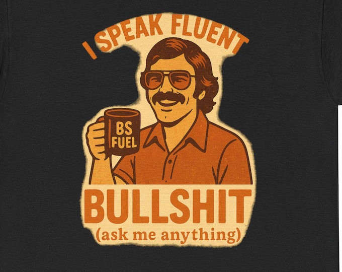 Bullsh*t T-Shirt FUNNY | Retro Man Holding Coffee Graphic Tee