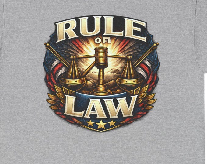Rule of Law T-Shirt | Patriotic Justice and Democracy