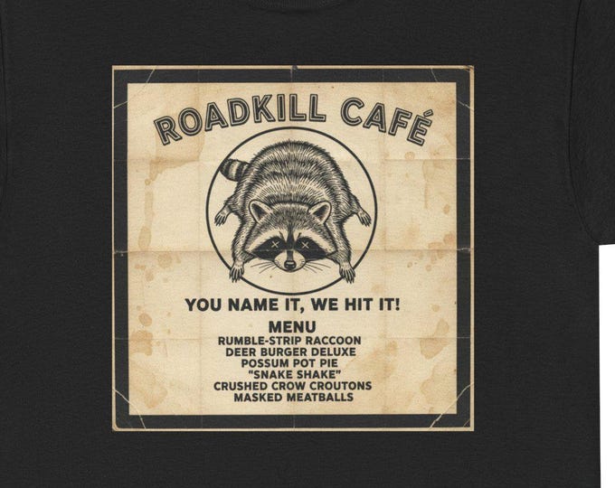 Roadkill Sign T-Shirt | Retro ADVERTISEMENT, Humorous Diner Tee