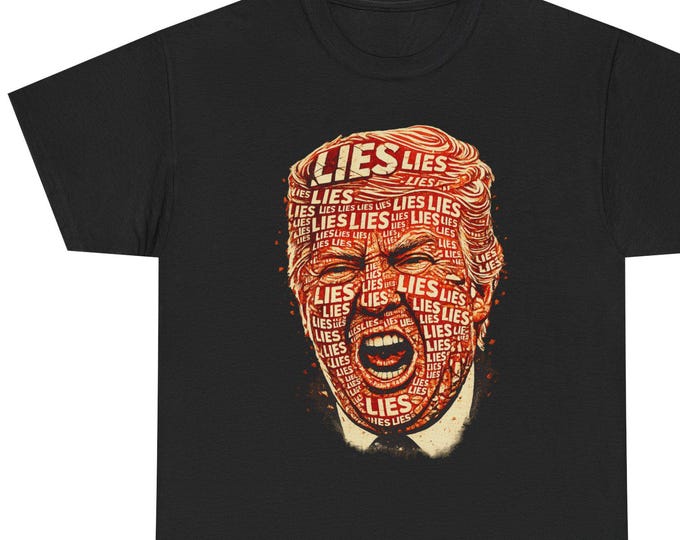 LIES Typographic T-Shirt / Trump Protest Art / Political Commentary Streetwear