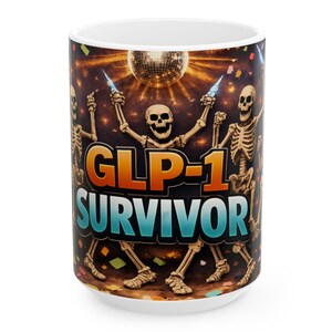 GLP-1 Survivor Mug | Skeleton Dance Illustration, Extreme Weight Loss Coffee Cup