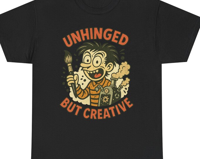 Unhinged T-Shirt | Funny Artist Cartoon Tee