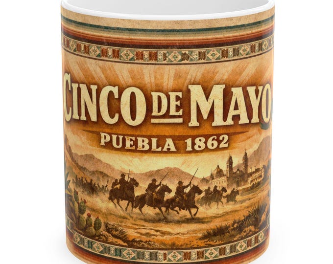 Cinco de Mayo Mug | Vintage Southwestern Puebla 1862 Design