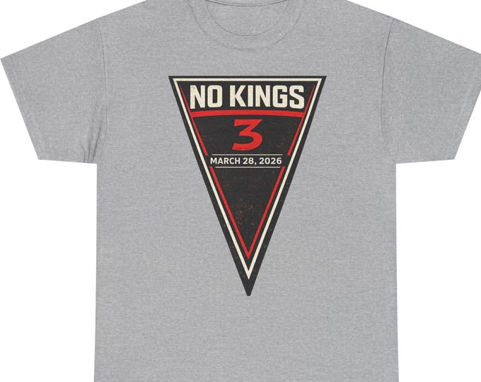 No Kings 3 T-Shirt | Protest on March 28 2026