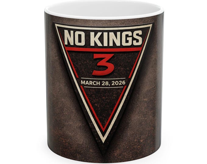 No Kings 3 Mug | Resist and Protest March 28, 2026