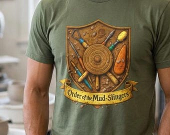 Funny Pottery T-Shirt, Order of the Mud-Slingers, Ceramic Artist Shirt, Potter Gift