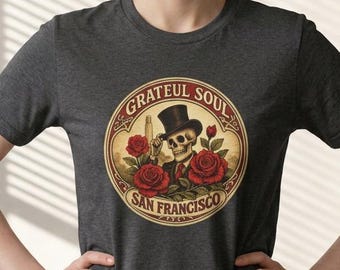 Grateful Soul Tee | San Francisco 60's Vibe Shirt