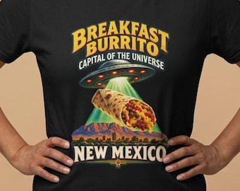 New Mexico Breakfast Burrito Shirt, Red Green Chile UFO Tee, Albuquerque Santa Fe Food