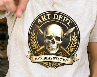 Art Dept. T-Shirt | Bad Ideas Welcome Tee