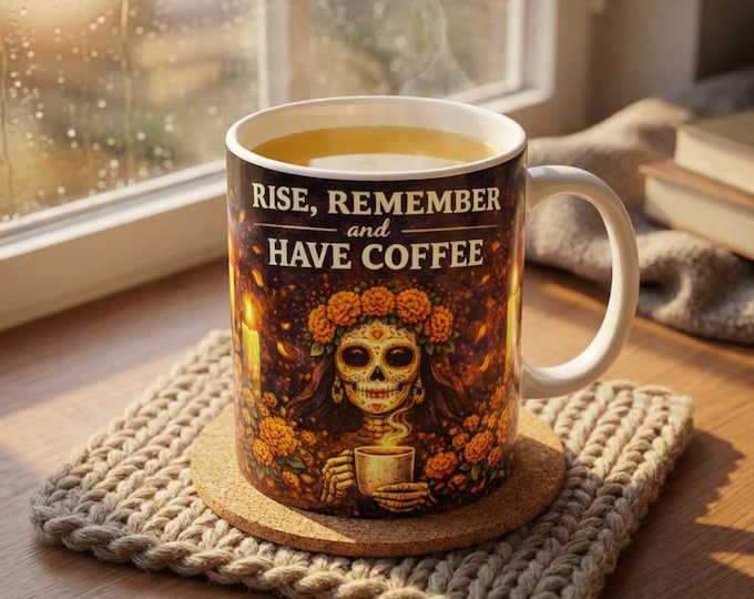 Day of the Dead Skull Mug | Rise Remember Have Coffee Ceramic Coffee Cup