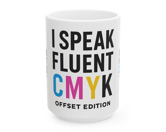 CMYK Printers and Designers Mug | Printing Graphic Designer Coffee Cup
