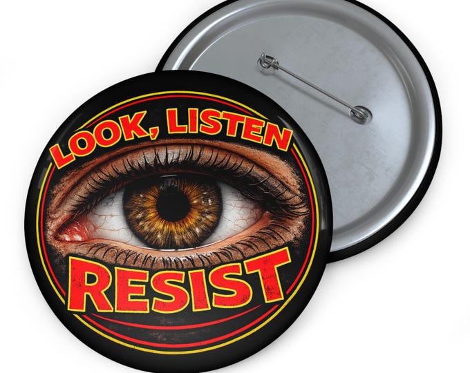 RESIST Eye Pin Button | No ICE Political Protest Button