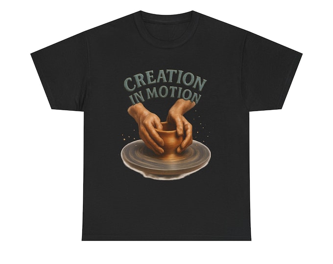 Creation in Motion pottery hands T-Shirt | Ceramic wheel art pottery tee