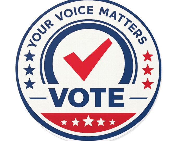 Vote STICKER | Your Voice Matters Voter Encouragement