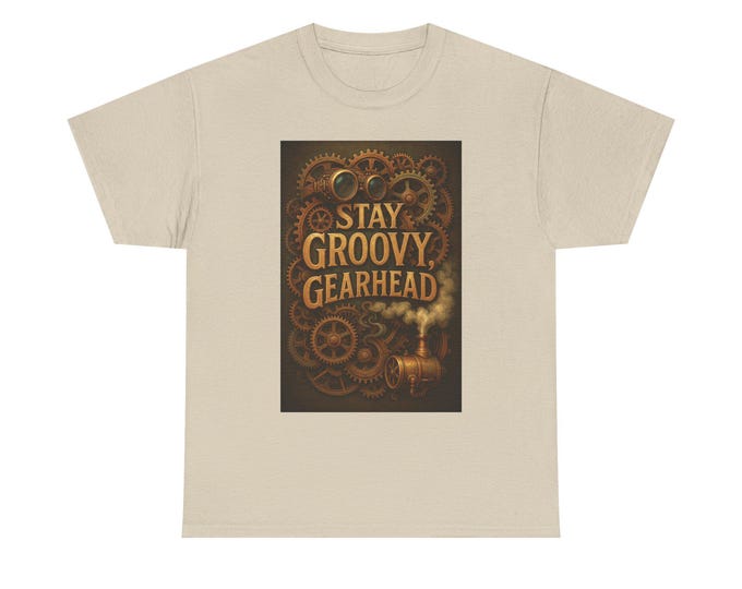 Stay Groovy Gearhead Tee | Steampunk Gears Vintage Engine Illustration