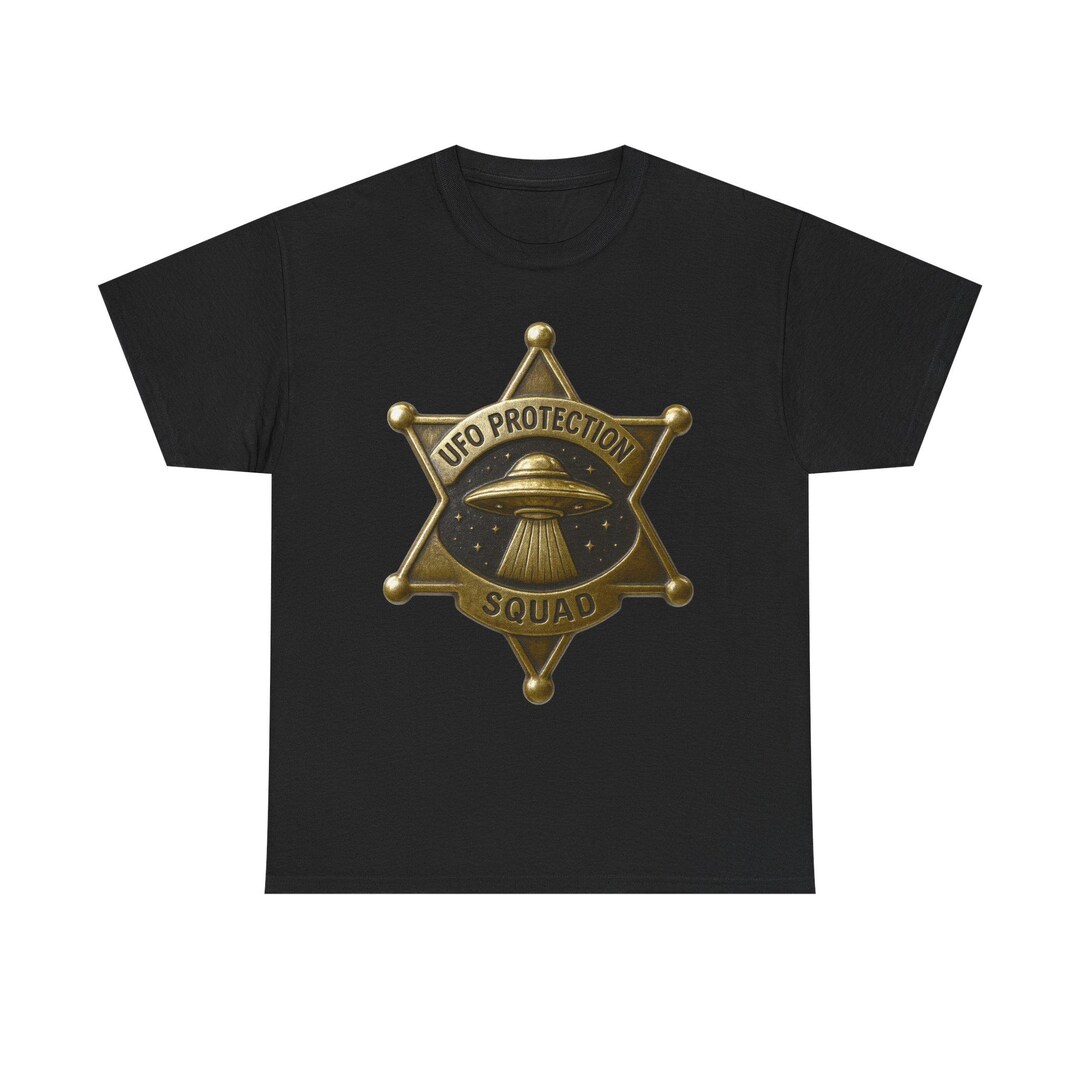 UFO Protection Tee | Funny Alien Abduction Sheriff Emblem Roswell New ...
