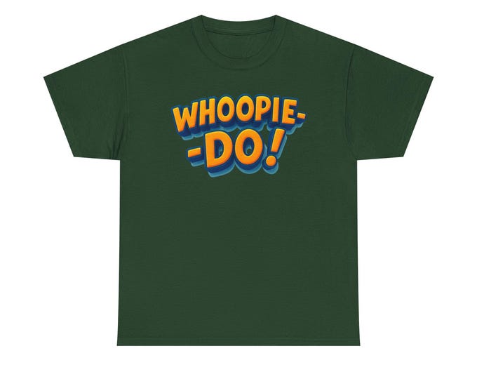 Whoopie-Do! graphic tee | Retro pop text shirt