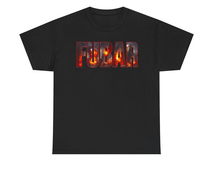 FUBAR Graphic Tee | Explosive Text Military Slang Typography