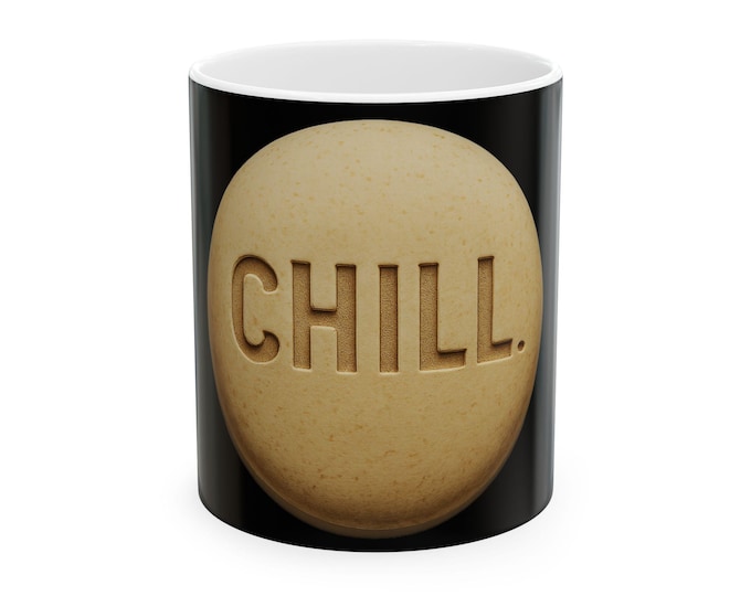 Chill Pill Mug | Ceramic Coffee Cup, 11oz 15oz