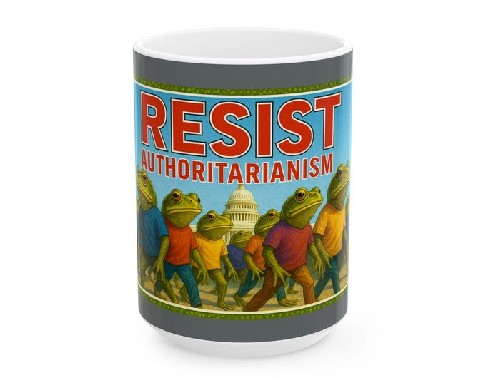 Resist Authoritarianism Frog March Mug | Political Protest Ceramic Mug