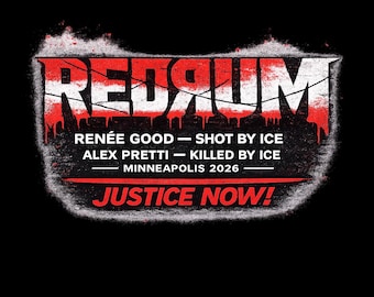 REDRUM Protest Shirt / Justice Now/ Political Activist T-Shirt / Minneapolis 2026 Statement Tee
