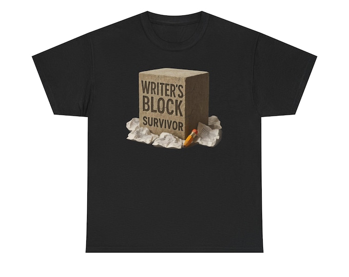 Writer's Block Survivor T-Shirt | Author, Journalist Gift