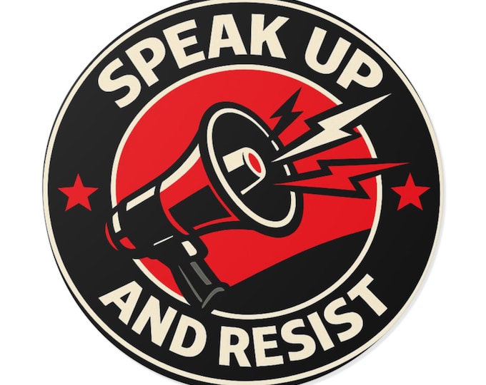 PROTEST Sticker | SPEAK UP Round Vinyl Protest Megaphone Sticker