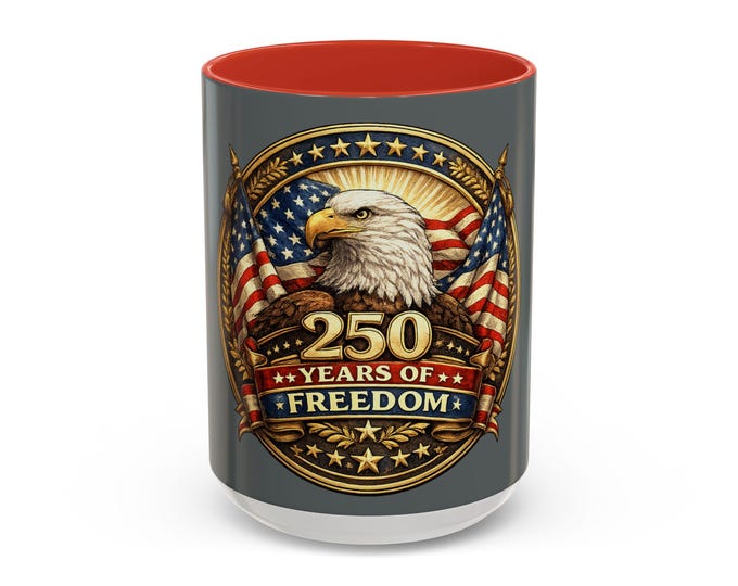 America 250 Years Freedom Mug / American Flag 1776 Anniversary