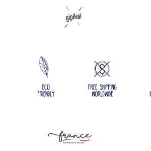 May include: A graphic with the text "yipikai" and several icons. The icons include a heart, a leaf, a crossed-out dollar sign, and a checkmark. The text "HANDMADE IN FRANCE", "ECO FRIENDLY", "FREE SHIPPING WORLDWIDE", "SHIPPED IN 2 DAYS", and "france" are also included in the graphic.