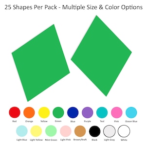 May include: Two green diamond shapes are displayed against a white background. Below, a color palette showcases various options, including red, orange, yellow, green, blue, purple, teal, pink, and ocean blue. The text reads: "25 Shapes Per Pack - Multiple Size & Color Options."