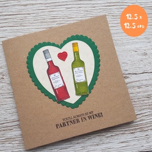 Partners in Wine Karte - Handgemachte Valentinstags- oder Jubiläumskarte - You'll Immer Be My Partner in Wine