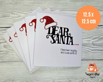 Dear Santa Funny Christmas Card 5 Pack - "I've been naughty and it was worth it!" - Handmade Holiday Card
