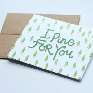 I Pine For You Single card or pack of 4 Hand Illustrated, Watercolor, Calligraphy Valentines Card image 2