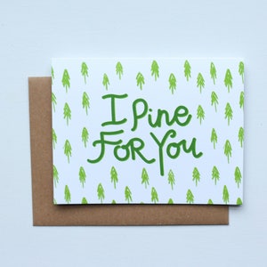 I Pine For You Single card or pack of 4 Hand Illustrated, Watercolor, Calligraphy Valentines Card image 7