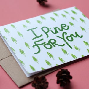 I Pine For You Single card or pack of 4 Hand Illustrated, Watercolor, Calligraphy Valentines Card image 8
