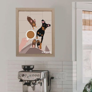 Good Morning Min Pin Miniature Pinscher Dog But Coffee First FWIS POV Illustrated Art Print