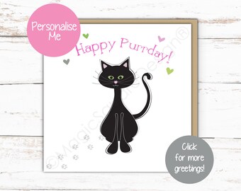 May include: A square greeting card featuring a black cat illustration with green eyes and a pink nose. The text reads Happy Purrday! in pink script. Small green and purple hearts surround the cat, and light gray paw prints appear at the bottom.