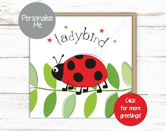 Personalised Ladybird Card - for Birthdays & more!