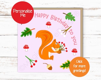 May include: A square greeting card with a light purple background featuring an orange squirrel holding an acorn and berries. The text reads Happy Birthday to you, surrounded by illustrations of green oak leaves, red mushrooms, and brown acorns.