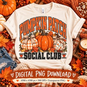 Pumpkin Patch Social Club PNG, Fall Pumpkin Shirt Design, Autumn Digital Download