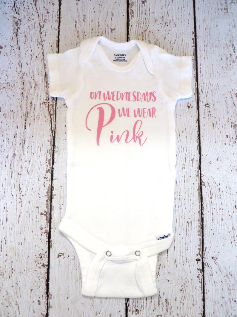 on wednesdays we wear pink baby