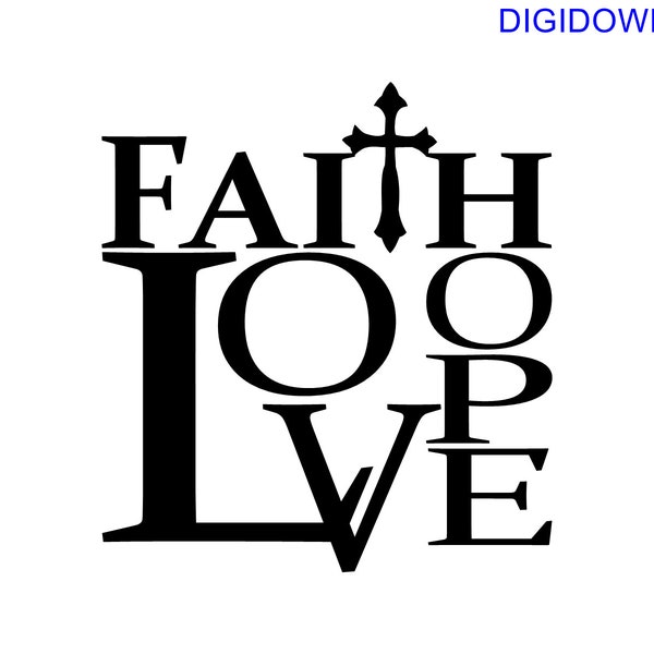 Faith, Hope, Love w/cross – SVG Cut File (mtc, svg, pdf, eps, ai, dxf, png & jpg) ~ DIGIDOWN062