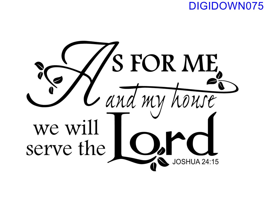 As for Me and My House We Will Serve the Lord – SVG Cut File (mtc, Svg ...