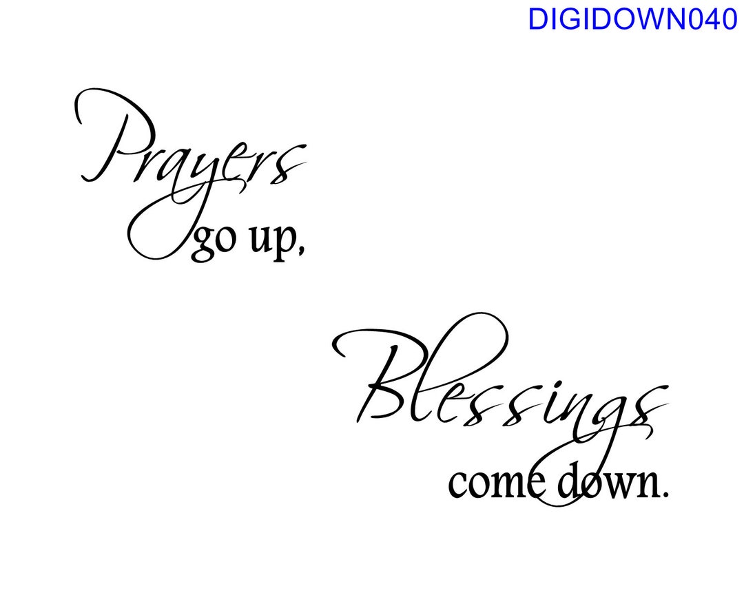 Prayers Go Up, Blessings Come Down. SVG Cut File mtc, Svg, Pdf, Eps, Ai