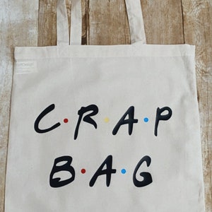 Friends Tote Bag | Crap Bag Reusable Tote Bag | Gift for Her | Gift for Fiancee | Gift for Girlfriend | Gift for Boyfriend | Gift for Mom