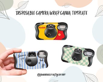 May include: Image of three disposable cameras. One is yellow and red with the Kodak logo. Another is blue with white stripes and the name "Joanna". The third camera has a green and white checkered pattern. Text at the top reads "DISPOSABLE CAMERA WRAP CANVA TEMPLATE".
